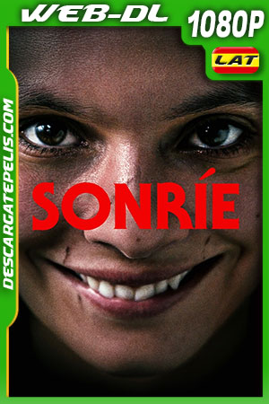 Sonríe (2022) 1080p WEB-DL AMZN Latino Sonríe (2022) 1080p WEB-DL AMZN Latino