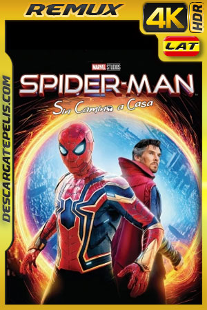 Spider-Man: Sin camino a casa (2021) 4K Remux HDR Latino Spider-Man: Sin camino a casa (2021) 4K Remux HDR Latino