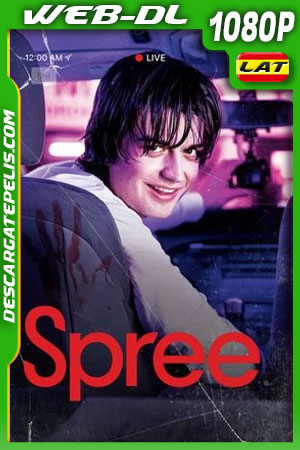 Spree (2020) 1080p WEB-DL Latino Spree (2020) 1080p WEB-DL Latino