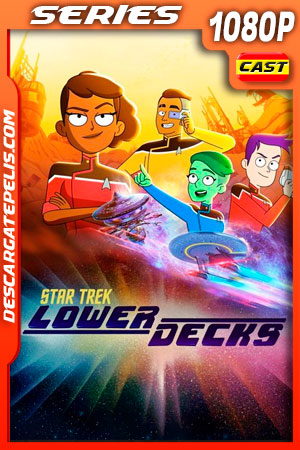 Star Trek: Cubiertas inferiores Temporada 2 (2021) 1080p WEB-DL Star Trek: Cubiertas inferiores Temporada 2 (2021) 1080p WEB-DL