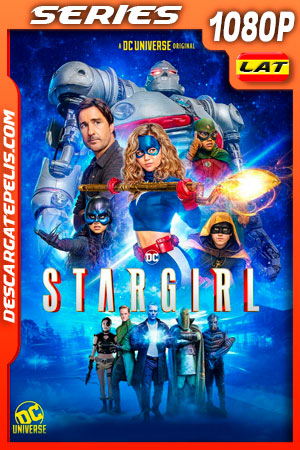 Stargirl (2020) Temporada 1 1080p WEB-DL Latino