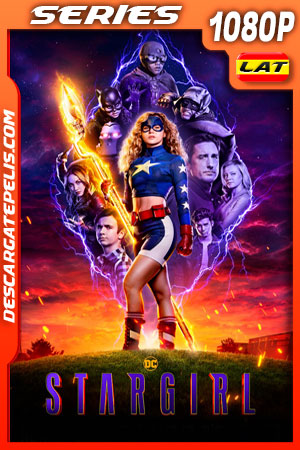 Stargirl (2021) Temporada 2 1080p WEB-DL Latino Stargirl (2021) Temporada 2 1080p WEB-DL Latino
