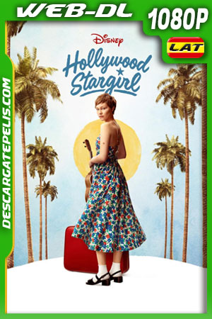 Stargirl en Hollywood (2022) 1080p WEB-DL Latino Ligero Stargirl en Hollywood (2022) 1080p WEB-DL Latino Ligero