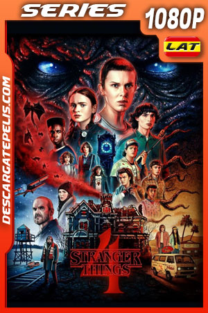 Stranger Things (2022) Temporada 4 1080p WEB-DL Latino Stranger Things (2022) Temporada 4 1080p WEB-DL Latino