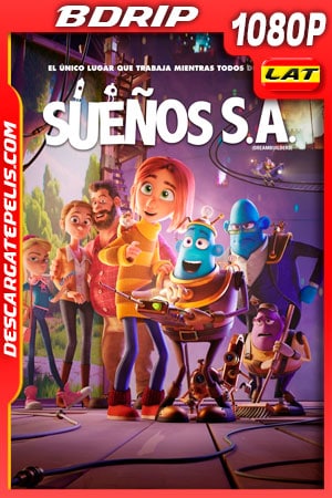 Sueños SA (2020) 1080p BDRip Latino Sueños SA (2020) 1080p BDRip Latino