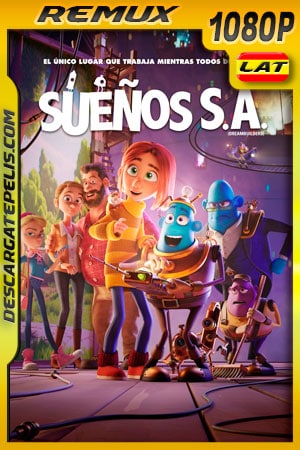 Sueños SA (2020) 1080p Remux Latino Sueños SA (2020) 1080p Remux Latino