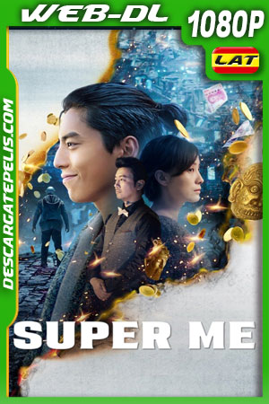 Super Me (2019) 1080p WEB-DL Latino Super Me (2019) 1080p WEB-DL Latino