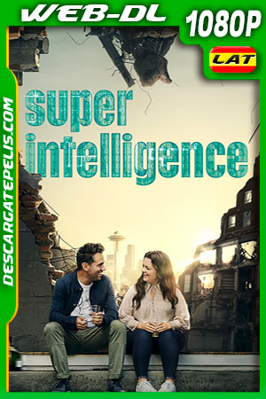 Super inteligencia (2020) 1080p WEB-DL Latino Super inteligencia (2020) 1080p WEB-DL Latino