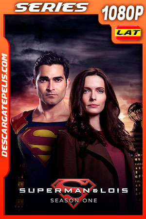 Superman y Lois (2021) Temporada 1 1080p WEB-DL Latino Superman y Lois (2021) Temporada 1 1080p WEB-DL Latino