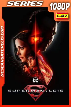 DESCARGAR Superman y Lois Temporada 3 (2022) LATINO