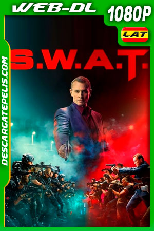 S.W.A.T - Fuerza Letal (2019) 1080p WEB-DL AMZN Latino S.W.A.T - Fuerza Letal (2019) 1080p WEB-DL AMZN Latino