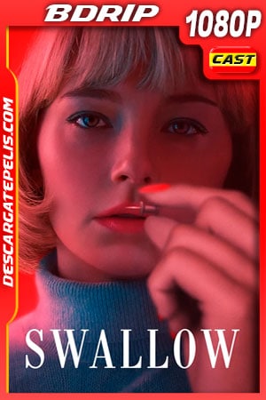 Swallow (2019) 1080p BDRip Swallow (2019) 1080p BDRip