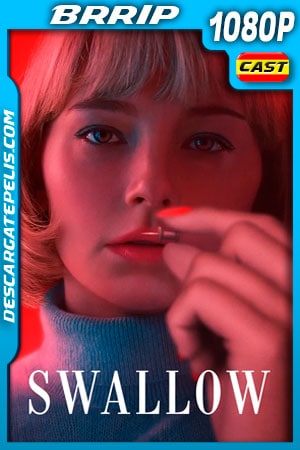 Swallow (2019) 1080p BRRip Swallow (2019) 1080p BRRip