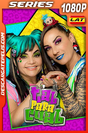 Tal para cual Temporada 1 (2022) 1080p WEB-DL Latino Tal para cual Temporada 1 (2022) 1080p WEB-DL Latino