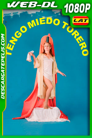Tengo miedo torero (2020) 1080p WEB-DL AMZN Latino Tengo miedo torero (2020) 1080p WEB-DL AMZN Latino