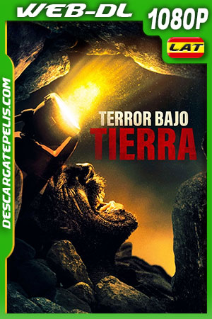 Terror Bajo Tierra (2019) 1080p WEB-DL AMZN Latino Terror Bajo Tierra (2019) 1080p WEB-DL AMZN Latino