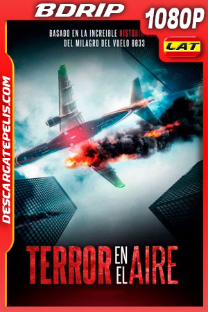Terror en el aire (2019) 1080p BDrip Latino Terror en el aire (2019) 1080p BDrip Latino