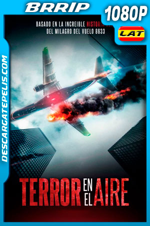 Terror en el aire (2019) 1080p BRRip Latino Terror en el aire (2019) 1080p BRRip Latino