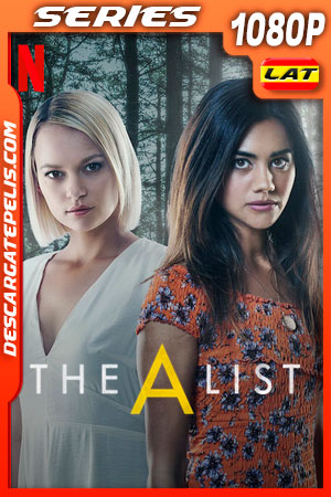 The A List (2018) Temporada 1 1080p WEB-DL Latino The A List (2018) Temporada 1 1080p WEB-DL Latino