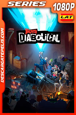 The Boys: Diabolico (2022) Temporada 1 1080p AMZN WEB-DL Latino The Boys: Diabolico (2022) Temporada 1 1080p AMZN WEB-DL Latino