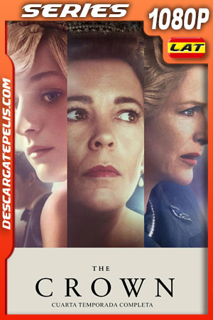 The Crown Temporada 4 (2020) 1080p WEB-DL Latino The Crown Temporada 4 (2020) 1080p WEB-DL Latino