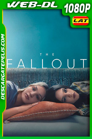 The Fallout: La vida después (2021) 1080p WEB-DL Latino The Fallout: La vida después (2021) 1080p WEB-DL Latino