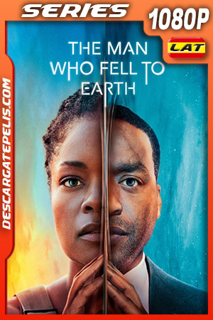 The Man Who Fell to Earth Temporada 1 (2022) 1080p WEB-DL Latino The Man Who Fell to Earth Temporada 1 (2022) 1080p WEB-DL Latino