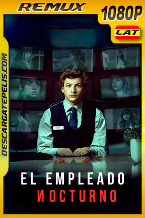 El Empleado Nocturno (2020) 1080p Remux Latino El Empleado Nocturno (2020) 1080p Remux Latino