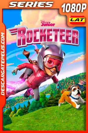 The Rocketeer Temporada 1 (2019) 1080p WEB-DL Latino The Rocketeer Temporada 1 (2019) 1080p WEB-DL Latino