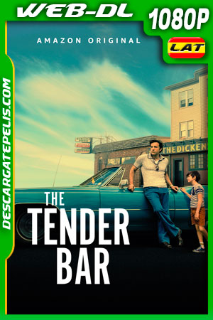 The Tender Bar (2021) 1080p AMZN WEB-DL Latino