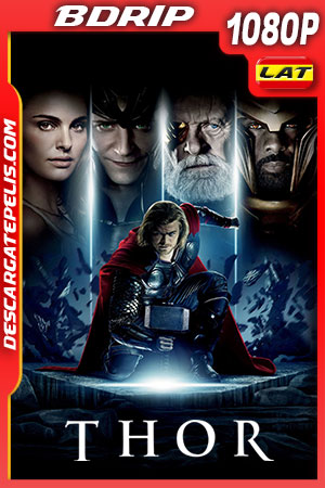 Thor (2011) 1080p BDRip Latino Thor (2011) 1080p BDRip Latino