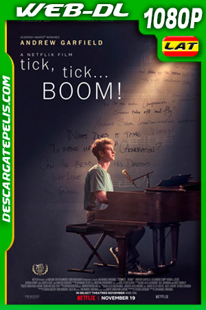 tick tick... Boom! (2021) 1080p WEB-DL Latino tick tick... Boom! (2021) 1080p WEB-DL Latino