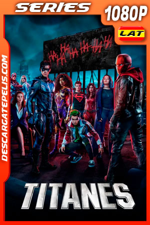 Titanes Temporada 3 (2021) 1080p WEB-DL Latino Titanes Temporada 3 (2021) 1080p WEB-DL Latino