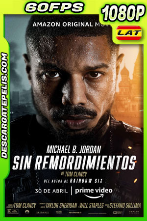 Tom Clancy: Sin remordimientos (2021) 1080p 60FPS WEB-DL AMZN Latino Tom Clancy: Sin remordimientos (2021) 1080p 60FPS WEB-DL AMZN Latino
