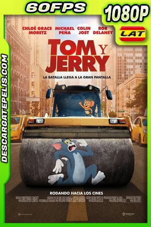 Tom y Jerry (2021) 1080p 60FPS WEB-DL Latino Tom y Jerry (2021) 1080p 60FPS WEB-DL Latino