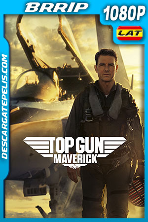 Top Gun: Maverick (2022) IMAX 1080p BRrip Latino Top Gun: Maverick (2022) IMAX 1080p BRrip Latino