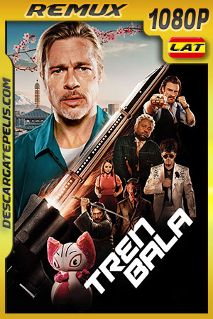 Tren bala (2022) 1080p Remux Latino Tren bala (2022) 1080p Remux Latino
