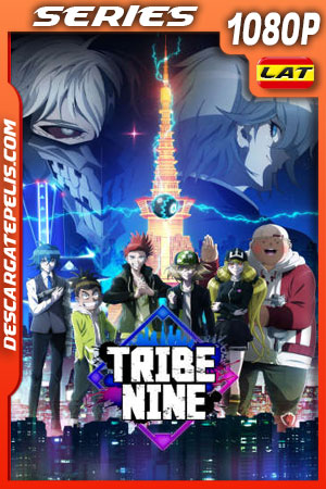 Tribu Nueve Temporada 1 (2022) 1080p WEB-DL Latino Tribu Nueve Temporada 1 (2022) 1080p WEB-DL Latino