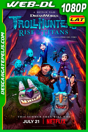 Trollhunters: El despertar de los titanes (2021) 1080p WEB-DL Latino Trollhunters: El despertar de los titanes (2021) 1080p WEB-DL Latino