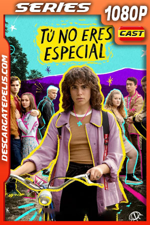 Tú no eres especial Temporada 1 (2022) 1080p WEB-DL Español Tú no eres especial Temporada 1 (2022) 1080p WEB-DL Español