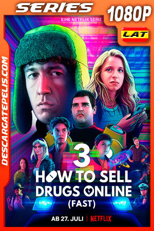 Cómo vender drogas online (rápido) (2021) Temporada 3 1080p WEB-DL Latino Cómo vender drogas online (rápido) (2021) Temporada 3 1080p WEB-DL Latino
