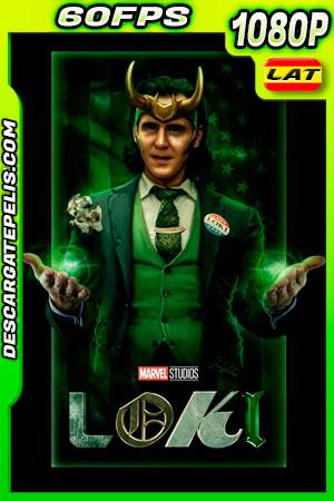 Loki (2021) Temporada 1 1080p 60FPS WEB-DL Latino Loki (2021) Temporada 1 1080p 60FPS WEB-DL Latino