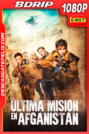 Última misión en Afganistán (2019) 1080p BDRip Última misión en Afganistán (2019) 1080p BDRip