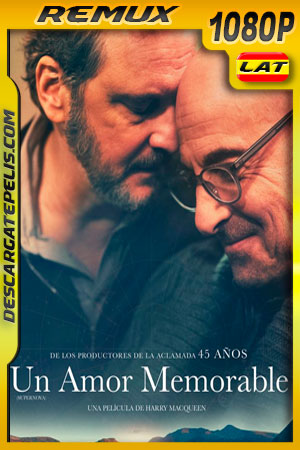 Un Amor Memorable (2020) 1080p Remux Latino Un Amor Memorable (2020) 1080p Remux Latino