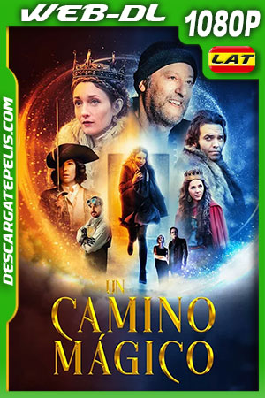 Un Camino Mágico (2019) 1080p WEB-DL Latino Un Camino Mágico (2019) 1080p WEB-DL Latino