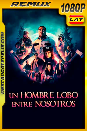 Un hombre lobo entre nosotros (2021) 1080p Remux Latino Un hombre lobo entre nosotros (2021) 1080p Remux Latino