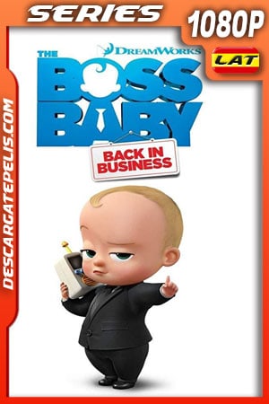 Un jefe en pañales: De vuelta a los negocios (2020) Temporada 1-2-3-4 1080p WEB-DL Latino Un jefe en pañales: De vuelta a los negocios (2020) Temporada 1-2-3-4 1080p WEB-DL Latino