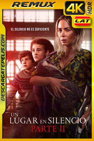 Un lugar en silencio: Parte II (2021) 4K Remux Latino Un lugar en silencio: Parte II (2021) 4K Remux Latino