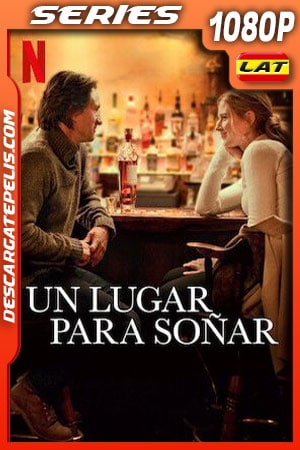 Un lugar para soñar (2020) Temporada 2 1080p WEB-DL Latino Un lugar para soñar (2020) Temporada 2 1080p WEB-DL Latino