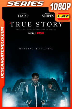 Una historia real (2021) Temporada 1 1080p WEB-DL Latino Una historia real (2021) Temporada 1 1080p WEB-DL Latino